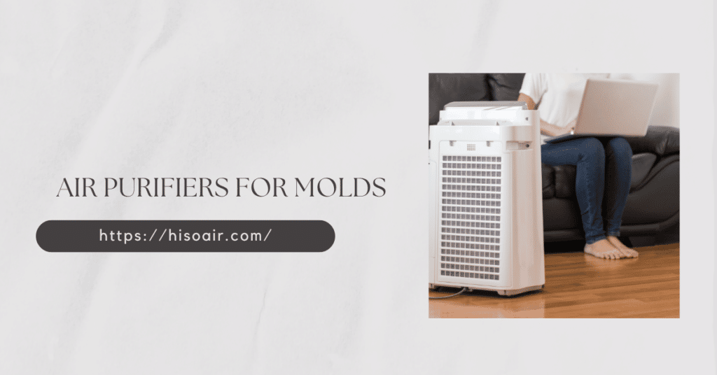 Air Purifiers for Molds