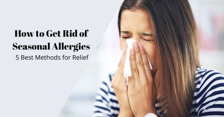 how-to-get-rid-of-seasonal-allergies-5-best-methods-for-relief